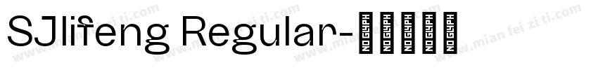 SJlifeng Regular字体转换